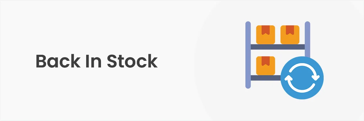 Back In Stock Back In Stock