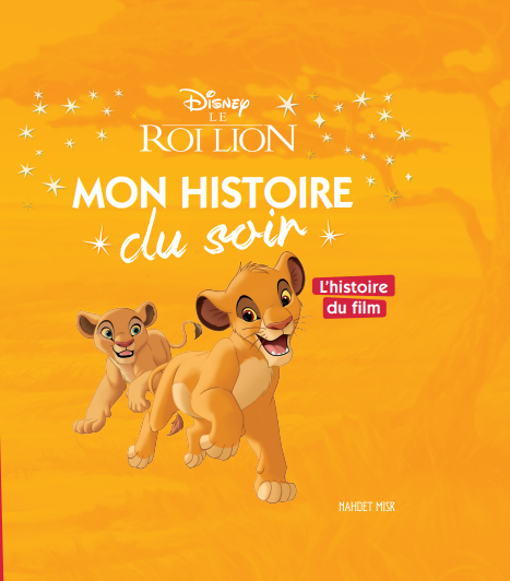 Le Roi Lion Mon Histoire Du Soir