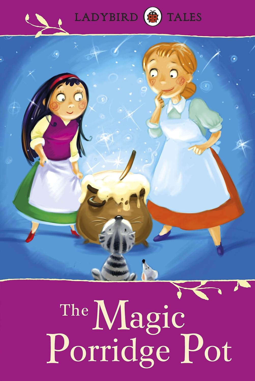 Ladybird Tales The Magic Porridge Pot Ladybird Tales The Magic Porridge Pot