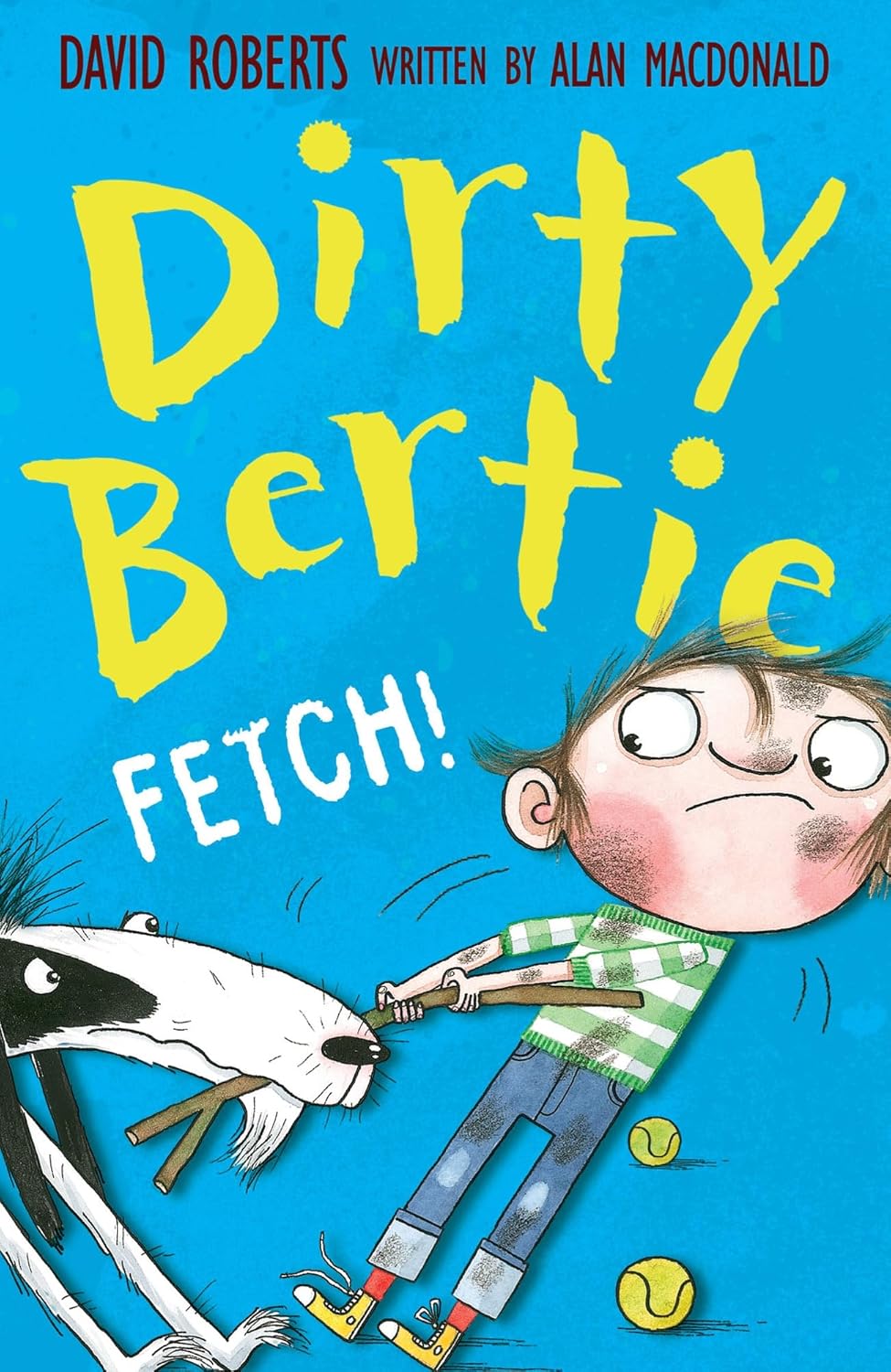 Dirty Bertie -&nbsp;Fetch!