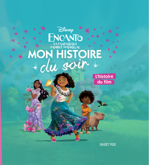 Encanto Mon Histoire Du Soir