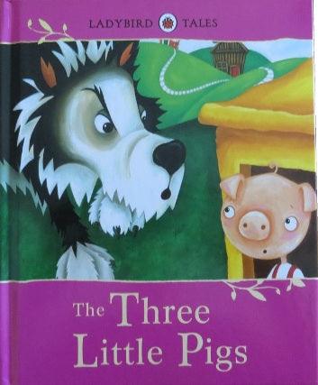 Ladybird Tales The Three Little Pigs Ladybird Tales The Three Little Pigs