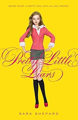 Pretty Little Liars never trust