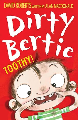 Dirty Bertie TOOTHY