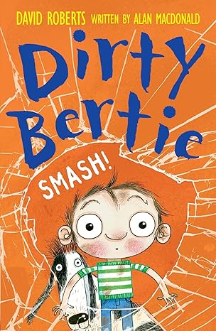 Dirty Bertie SMASH