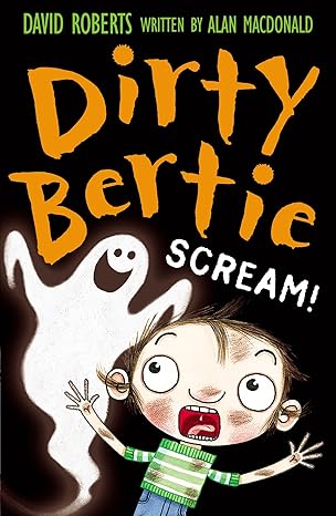 Dirty Bertie SCREAM