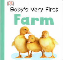 Baby's very first Farm Baby's very first Farm
