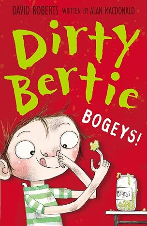 Dirty Bertie - Bogeys! Dirty Bertie - Bogeys!