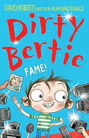 Dirty Bertie Fame