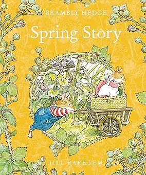 Brambly Hedge Spring Story