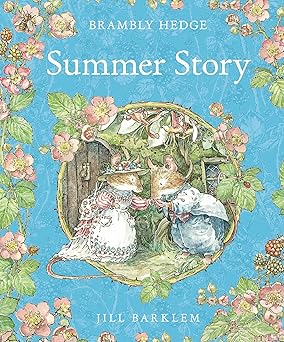Brambly Hedge Summer Story