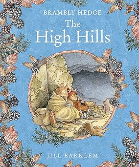 Brambly Hedge The Hugh Hills Brambly Hedge The Hugh Hills