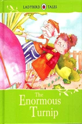Ladybird Tales The Enormous Turnip Ladybird Tales The Enormous Turnip