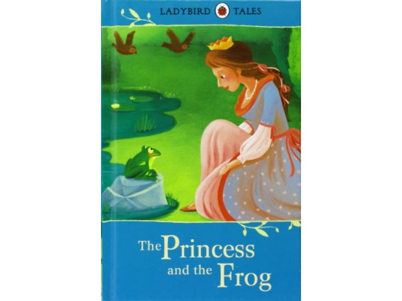 Ladybird Tales The Princess and the Frog
