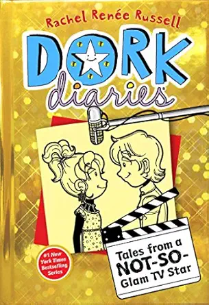 Dork Diaries 7: Tales from a Not-So-Glam TV Star Dork Diaries 7: Tales from a Not-So-Glam TV Star