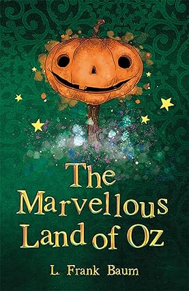 The Wizard of Oz - the marvellous
