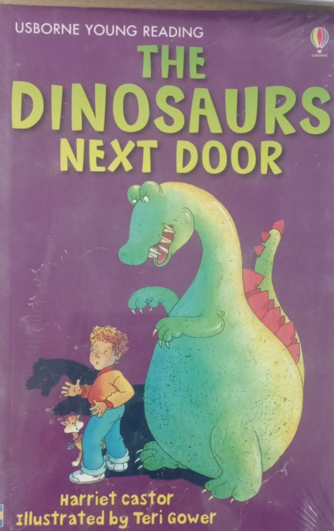 Usborne Reading The Dinosaur Next Door Usborne Reading The Dinosaur Next Door