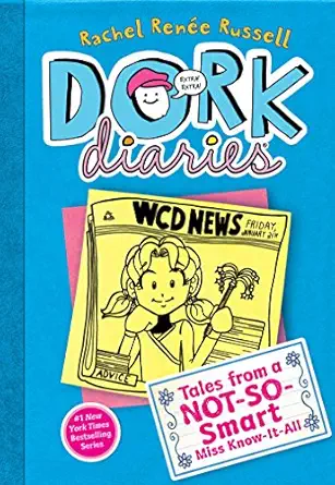 Dork Diaries 5: Tales from a Not-So-Smart Miss Know-It-All Dork Diaries 5: Tales from a Not-So-Smart Miss Know-It-All