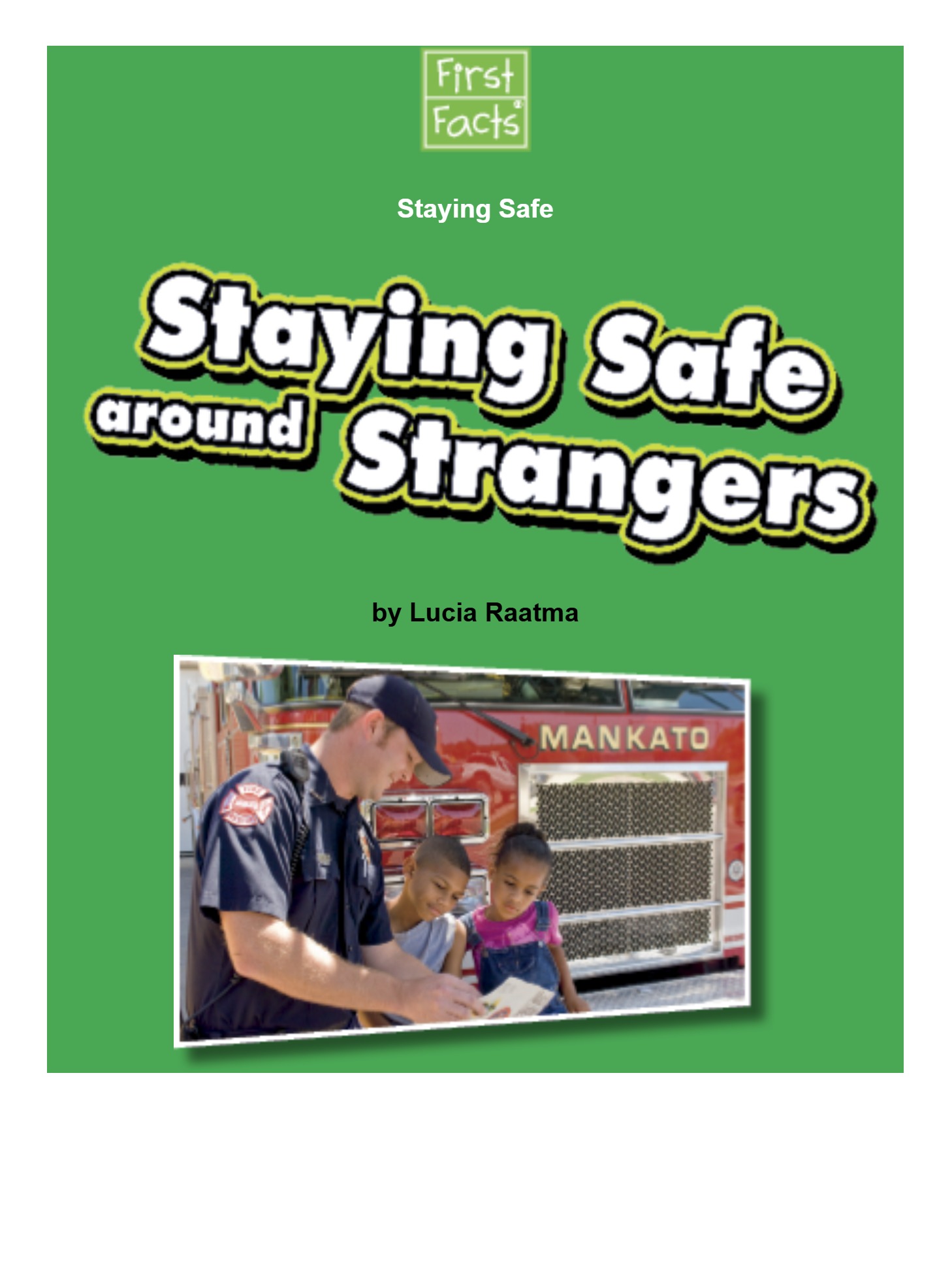 Staying safe Around strangers Staying safe Around strangers